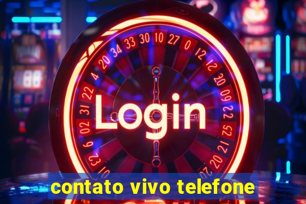 contato vivo telefone